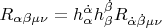 $\[R_{\alpha \beta \mu \nu }  = h_\alpha ^{\dot \alpha } h_\beta ^{\dot \beta } R_{\dot \alpha \dot \beta \mu \nu } \]$