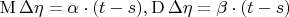 $\[\operatorname{M} \Delta \eta  = \alpha  \cdot (t - s),\operatorname{D} \Delta \eta  = \beta  \cdot (t - s)\]$