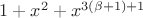 $1 + x^2 + x^{3 (\beta + 1) + 1}$