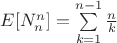 $E[N_n^n]=\sum\limits_{k=1}^{n-1}\frac{n}{k}$