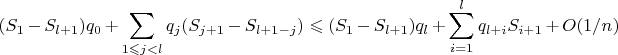 $$(S_1 - S_{l+1})q_0 + \sum \limits_{1 \leqslant j < l} q_j(S_{j+1} - S_{l+1-j}) \leqslant (S_1 - S_{l+1})q_l + \sum \limits_{i = 1}^l q_{l+i}S_{i+1} + O(1/n)$$