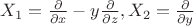 $X_1=\frac{\partial}{\partial{x}}-y\frac{\partial}{\partial{z}},X_2=\frac{\partial}{\partial{y}}$