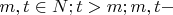 $m,t \in N;  t > m;  m,t - $