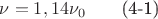 $\nu =1,14\nu_0\qquad\mbox{(4-1)}$