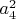 $a_4^2$