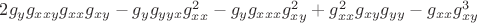 $2 g_y g_{xxy} g_{xx} g_{xy} - g_y g_{yyx} g_{xx}^2 - g_y g_{xxx} g_{xy}^2 + g_{xx}^2 g_{xy} g_{yy} - g_{xx} g_{xy}^3 $