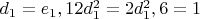 $d_1=e_1, 12d_1^2=2d_1^2 , 6=1$