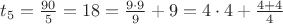 $t_5=\frac{90}{5}=18=\frac{9\cdot9}{9}+9=4\cdot4+\frac{4+4}{4}$