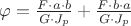 $\varphi=\frac{F\cdot a\cdot b}{G\cdot J_p} + \frac{F\cdot b\cdot a}{G\cdot J_p} $