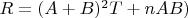 $R=(A+B)^2T+nAB)$