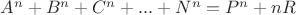 $ A^n + B^n + C^n +...+ N^n = P^n + nR$