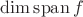 $\dim\operatorname{span} f$