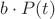 $  b \cdot P(t)$