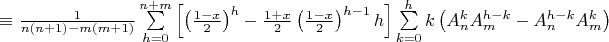 $\equiv\frac{1}{n\left(n+1\right)-m\left(m+1\right)}\sum\limits_{h=0}^{n+m}\left[\left(\frac{1-x}{2}\right)^h-\frac{1+x}{2}\left(\frac{1-x}{2}\right)^{h-1}h\right]\sum\limits_{k=0}^hk\left(A_n^kA_m^{h-k}-A_n^{h-k}A_m^k\right)$