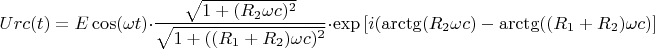 $Urc (t)=E\cos(\omega t)\cdot \dfrac{\sqrt{1+(R_2\omega c)^2}}{\sqrt{1+((R_1+R_2)\omega c)^2}}\cdot \exp \left[ i(\arctg(R_2\omega c)-\arctg((R_1+R_2)\omega c) \right]$