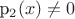 p_2(x) \not= 0