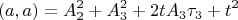$$(a,a)=A_2^2+A_3^2+2tA_3\tau_3+t^2$$