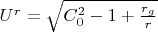 $U^r=\sqrt{C_0^2-1+\frac{r_g}{r}}$