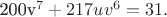 200v^7+217uv^6=31. 200v^7+217uv^6=31.