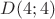 $D(4;4)$