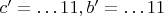 $c'=&hellip;11, b'=&hellip;11$