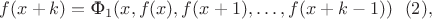 $f(x+k) = \text{Ф}_{1}(x,f(x),f(x+1),\dots,f(x+k-1))~~(2),$