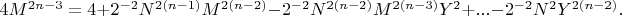 $4M^{2n-3}=4+2^{-2}N^{2(n-1)}M^{2(n-2)}-2^{-2}N^{2(n-2)}M^{2(n-3)}Y^2+...-2^{-2}N^2Y^{2(n-2)}.$