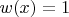 $w(x)=1$