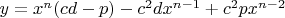 $y=x^{n}(cd-p)-c^2dx^{n-1}+c^2px^{n-2}$