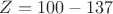 ${Z=100-137}$