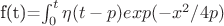 f(t)=\int_0^t \eta(t-p) exp (-x^2/4p)