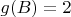 $g(B)=2$