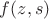 $f(z,s)$