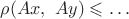 $\rho(Ax,\ Ay)\leqslant\ldots$
