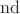 $\operatorname{nd}$