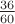 $\frac{36}{60}$