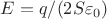 $E=q/(2S\varepsilon_0)$