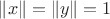 $\|x\| = \|y\| = 1$