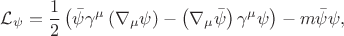 $$
\mathcal{L}_{\psi} = \frac{1}{2} \left(
\bar{\psi} \gamma^{\mu} \left(  \nabla_{\mu} \psi  \right)  
-
\left( \nabla_{\mu} \bar{\psi} \right)   \gamma^{\mu} \psi 
\right) - m \bar{\psi} \psi,
$$
