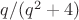 $q/(q^2+4)$