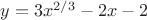 $y=3 x^{2/3}-2x-2$