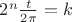 $2^n\frac{t}{2\pi}=k$