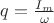 $q=\frac{I_m}{\omega}$ $q=\frac{I_m}{\omega}$