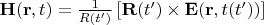$\mathbf{H}(\mathbf{r},t)=\frac{1}{R(t')}\left[ \mathbf{R}(t')\times\mathbf{E}(\mathbf{r},t(t')) \right]$