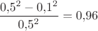 $\dfrac{0{,}5^2-0{,}1^2}{0{,}5^2}=0{,}96$