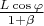 $\frac {L \cos \varphi}{1 + \beta}$