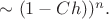 $\sim(1-Ch))^n.$