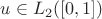 $u\in L_2([0,1])$
