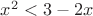 $x^2<3-2x$