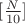$ [\frac {N}{10}] $